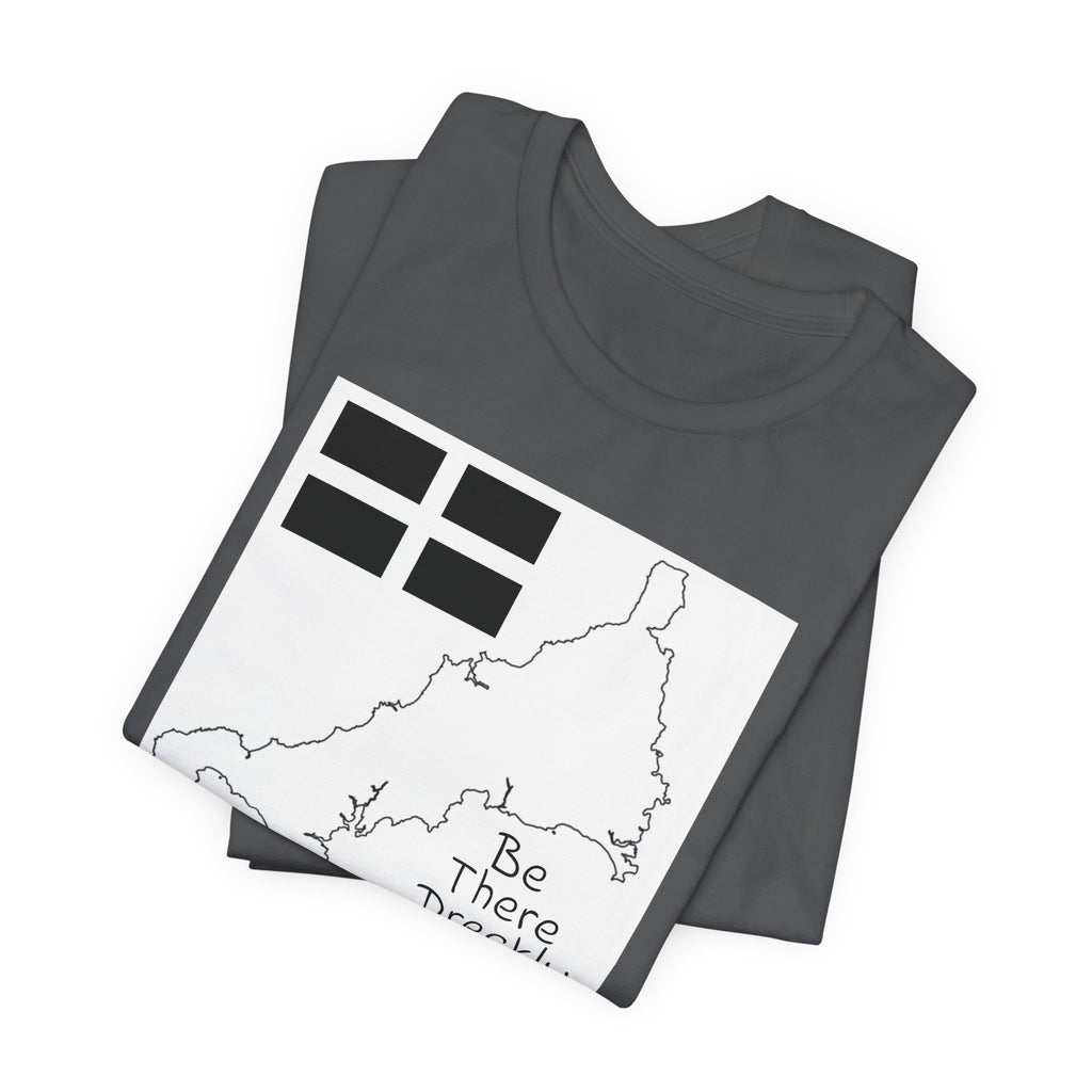 Folded asphalt grey Be There Dreckly Cornwall t-shirts, stacked graphic tee